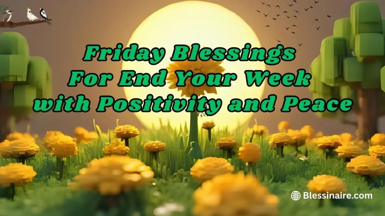Friday Blessings For End Your Week with Positivity and Peace