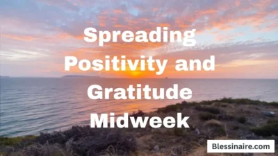 70+ Wednesday Blessings Spreading Positivity and Gratitude Midweek