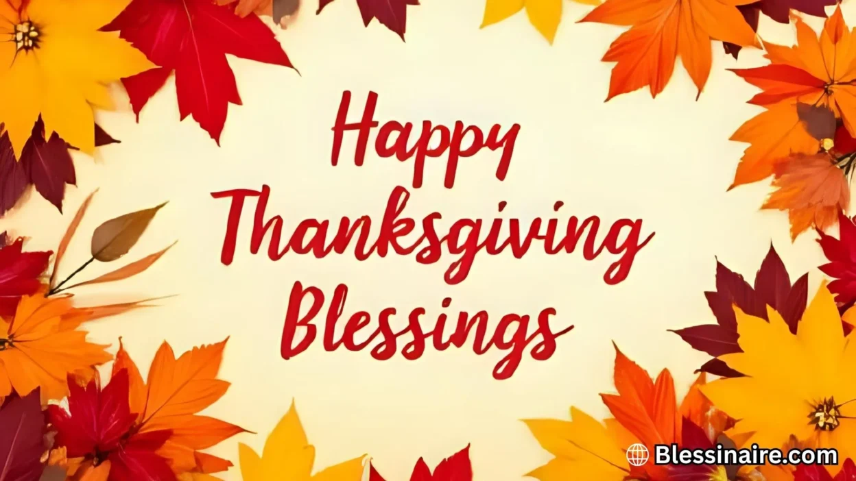 125+ Happy Thanksgiving Blessings to Share with Loved Ones