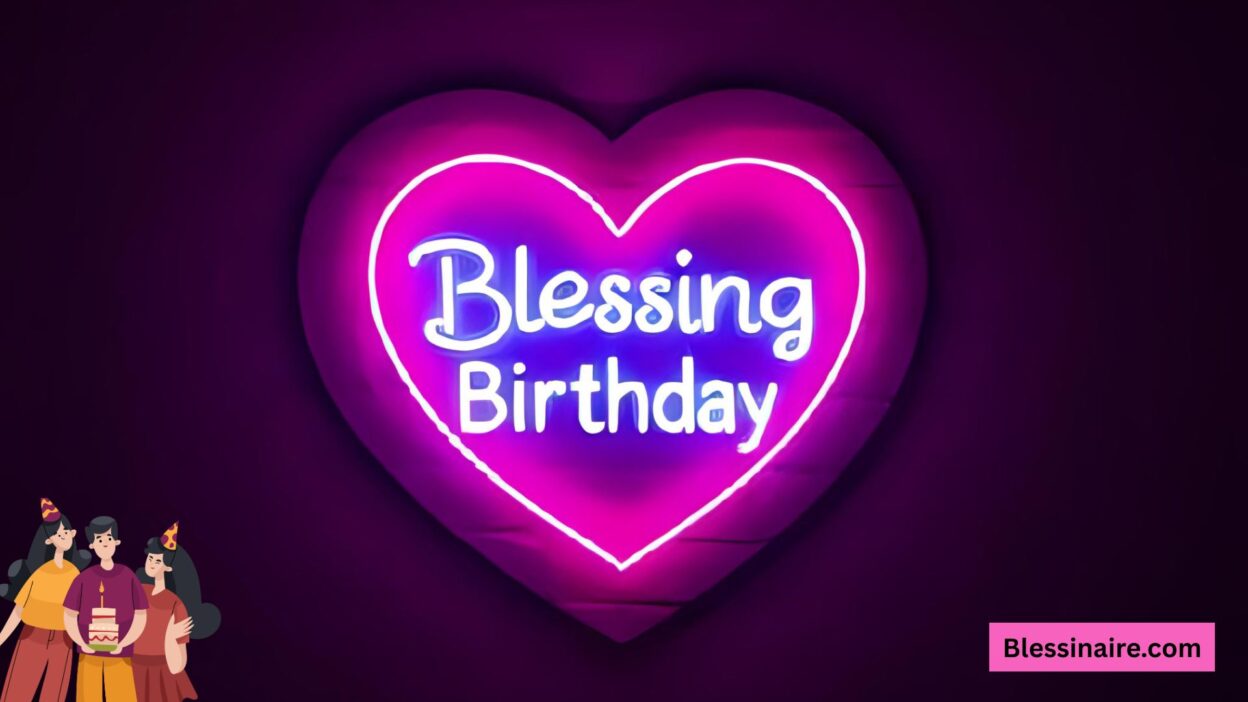 Blessing Birthday Wishes for Friend That Brighten Every Heart 💖