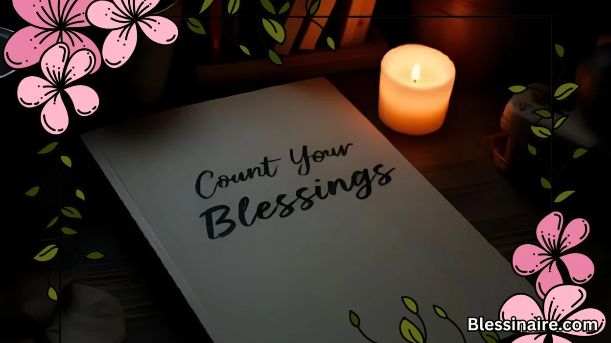 Count Your Blessings: A Gentle Reminder to Embrace Gratitude