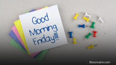 Good Morning Friday Blessings to Start Your Day Right