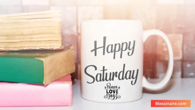 Happy Saturday blessings for Joy & Peace
