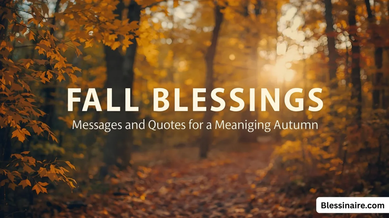 Fall Blessings Messages and Quotes for a Meaningful Autumn