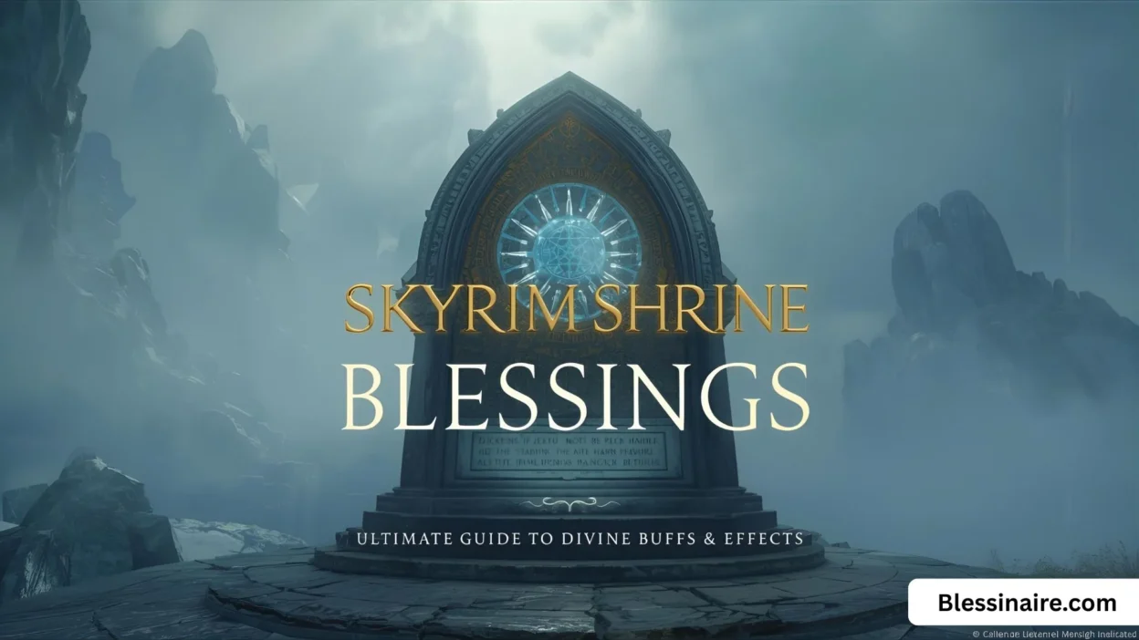Skyrim Shrine Blessings Ultimate Guide to Divine Buffs & Effects