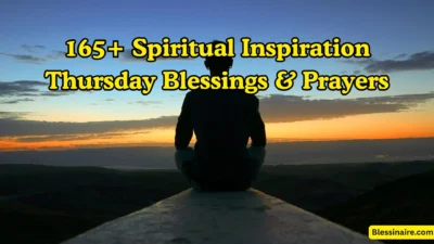 165+ Spiritual Inspiration Thursday Blessings & Prayers