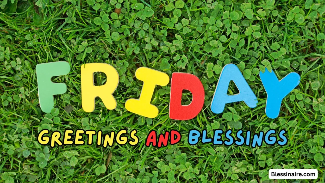 Friday Greetings and Blessings Spread Joy and Positive Vibes