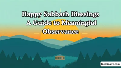 Happy Sabbath Blessings A Guide to Meaningful Observance
