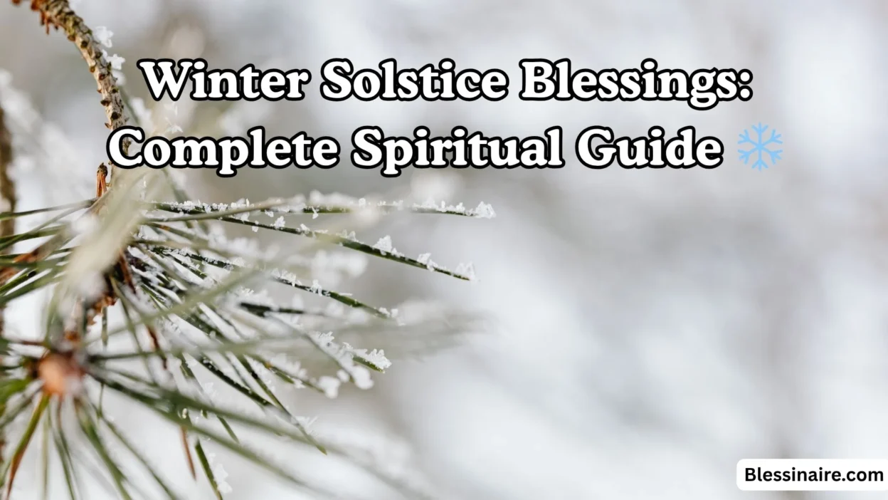 Winter Solstice Blessings Complete Spiritual Guide ❄️
